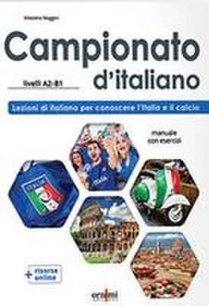 Campionato d’italiano + online resources. A2-B1 de Massimo Maggini