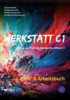 Werkstatt C1: Lehr- & Arbeitsbuch de Spiros Koukidis