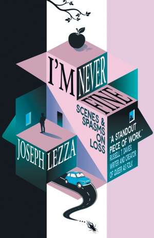 I'm Never Fine de Joseph Lezza