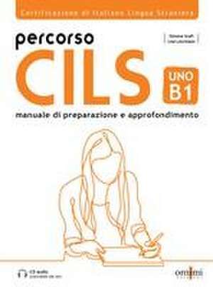 Percorso CILS UNO B1 + online audio de Simone Scafi