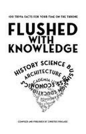 Flushed with Knowledge de Christos Poulakis