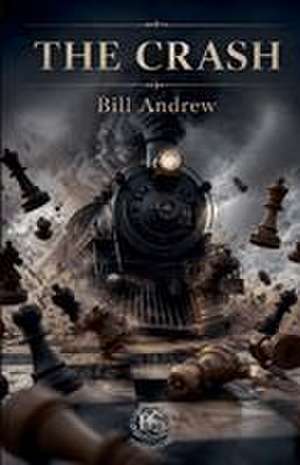 The Crash de Bill Andrew