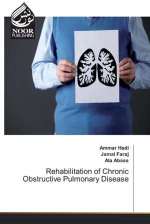 Rehabilitation of Chronic Obstructive Pulmonary Disease de Ammar Hadi