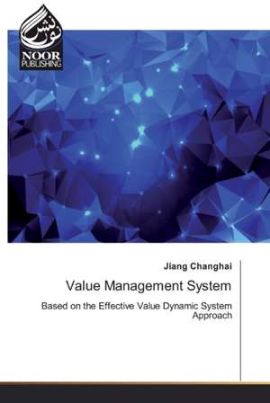 Value Management System de Jiang Changhai