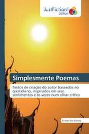Simplesmente Poemas de Erimar Dos Santos