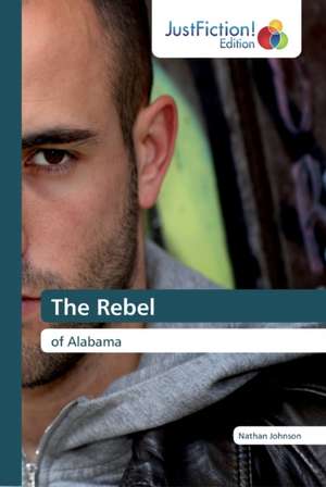 The Rebel de Nathan Johnson