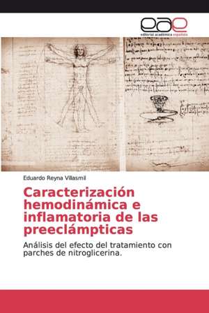 Caracterización hemodinámica e inflamatoria de las preeclámpticas de Eduardo Reyna Villasmil