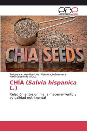 CHÍA (Salvia hispanica L.) de Enrique Martínez-Manrique