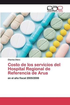 Costo de los servicios del Hospital Regional de Referencia de Arua de Charles Olaro