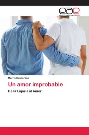 Un amor improbable de Morris Henderson