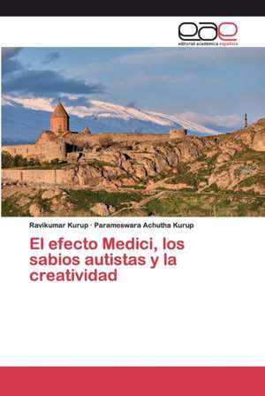 El efecto Medici, los sabios autistas y la creatividad de Ravikumar Kurup