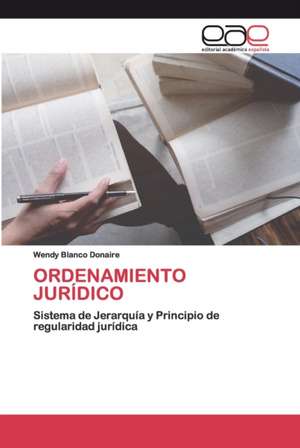 ORDENAMIENTO JURÍDICO de Wendy Blanco Donaire