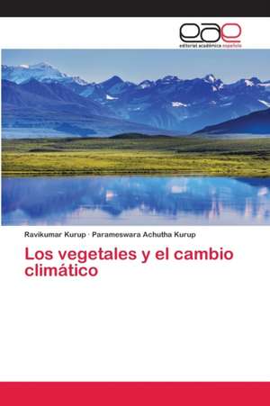 Los vegetales y el cambio climático de Ravikumar Kurup