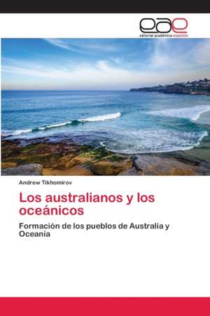 Los australianos y los oceánicos de Andrew Tikhomirov