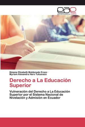 Derecho a La Educación Superior de Ximena Elizabeth Maldonado Erazo