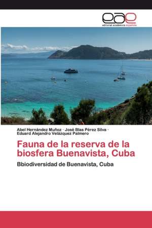 Fauna de la reserva de la biosfera Buenavista, Cuba de Abel Hernández Muñoz