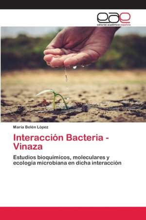 Interacción Bacteria - Vinaza de María Belén López