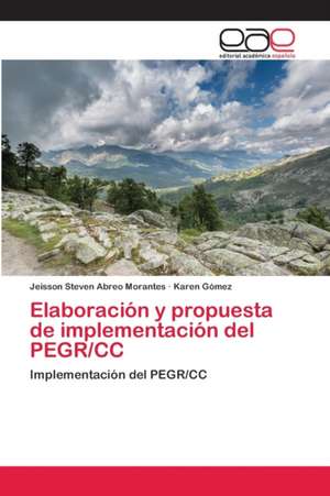 Elaboración y propuesta de implementación del PEGR/CC de Jeisson Steven Abreo Morantes