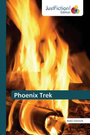 Phoenix Trek de Blake Salemink