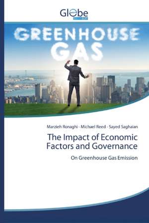 The Impact of Economic Factors and Governance de Marzieh Ronaghi