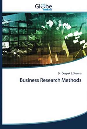 Business Research Methods de Deepak S. Sharma