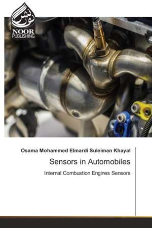 Sensors in Automobiles de Osama Mohammed Elmardi Suleiman Khayal