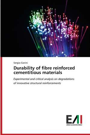 Durability of fibre reinforced cementitious materials de Sergio Gorini