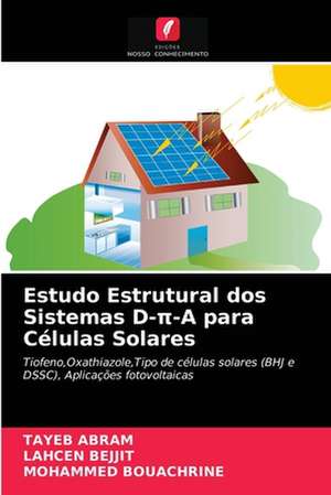 Estudo Estrutural dos Sistemas D-¿-A para Células Solares de Tayeb Abram