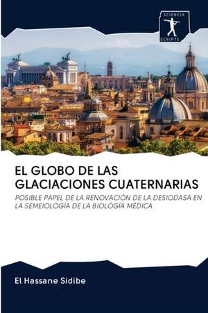 EL GLOBO DE LAS GLACIACIONES CUATERNARIAS de El Hassane Sidibé