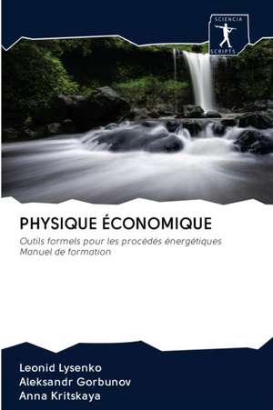 PHYSIQUE ÉCONOMIQUE de Leonid Lysenko