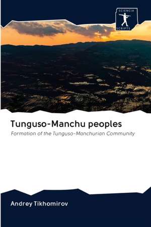 Tunguso-Manchu peoples de Andrey Tikhomirov