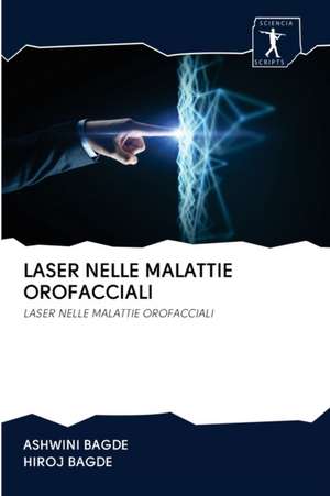 LASER NELLE MALATTIE OROFACCIALI de Ashwini Bagde