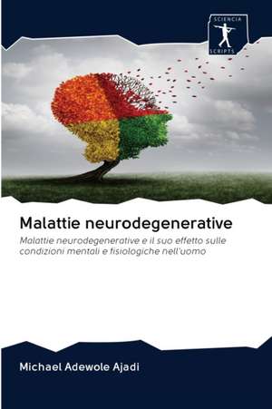 Malattie neurodegenerative de Michael Adewole Ajadi