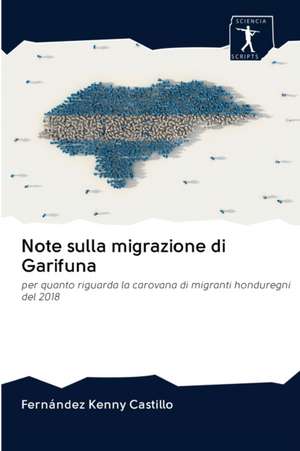 Note sulla migrazione di Garifuna de Fernández Kenny Castillo