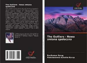 The Outliers - Nowa zmiana spo¿eczna de Ravikumar Kurup