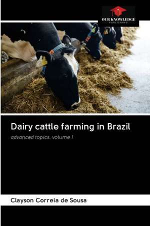 Dairy cattle farming in Brazil de Clayson Correia de Sousa