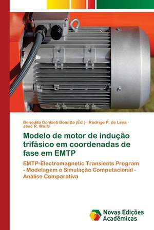 Modelo de motor de indução trifásico em coordenadas de fase em EMTP de Rodrigo P. de Lima