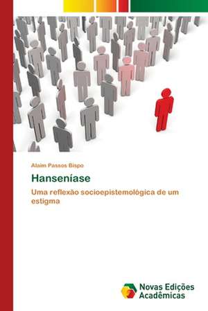 Hanseníase de Alaim Passos Bispo