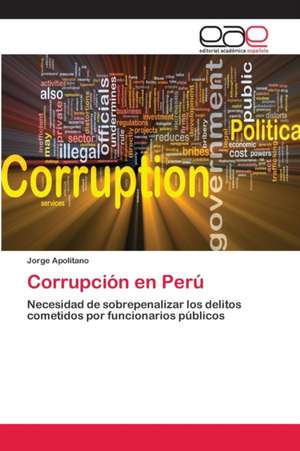 Corrupción en Perú de Jorge Apolitano