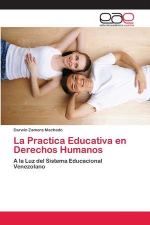 La Practica Educativa en Derechos Humanos de Darwin Zamora Machado