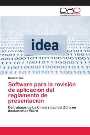 Software para la revisión de aplicación del reglamento de presentación de Bladimir Diaz