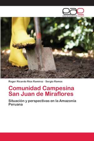 Comunidad Campesina San Juan de Miraflores de Roger Ricardo Ríos Ramírez