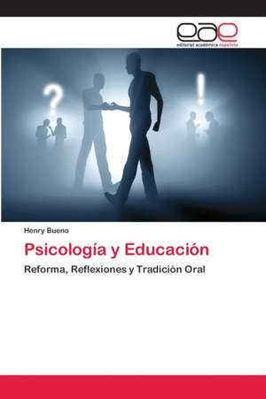 Psicología y Educación de Henry Bueno