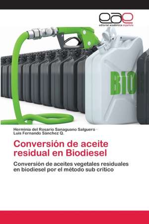 Conversión de aceite residual en Biodiesel de Herminia del Rosario Sanaguano Salguero