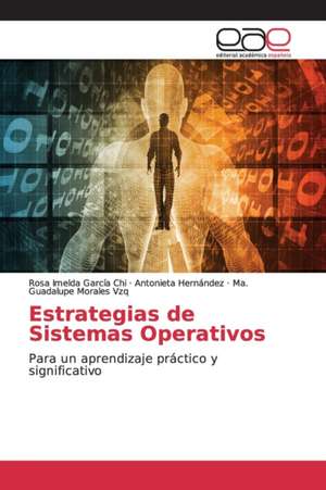 Estrategias de Sistemas Operativos de Rosa Imelda García Chi