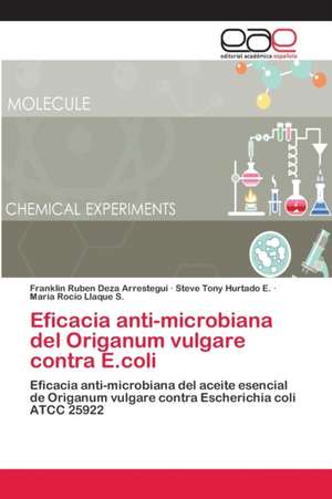 Eficacia anti-microbiana del Origanum vulgare contra E.coli de Franklin Ruben Deza Arrestegui