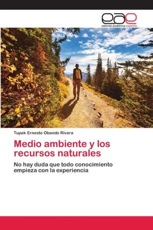 Medio ambiente y los recursos naturales de Tupak Ernesto Obando Rivera