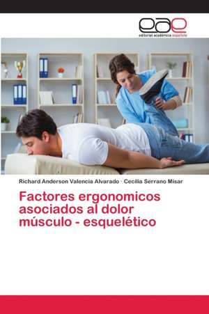 Factores ergonomicos asociados al dolor músculo - esquelético de Richard Anderson Valencia Alvarado