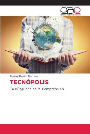 TECNÓPOLIS de Itsmery Gómez Martínez