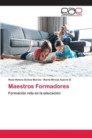 Maestros Formadores de Rosa Helena Gomez Murcia